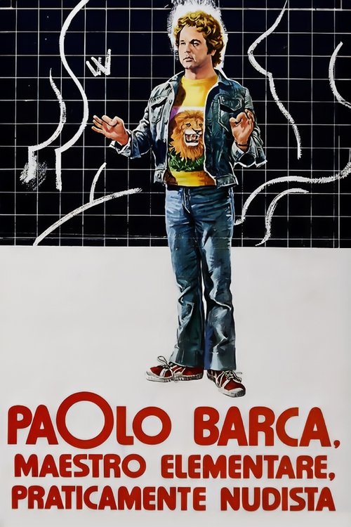 Paolo Barca, Elementary School Teacher, Practically a Nudist постер