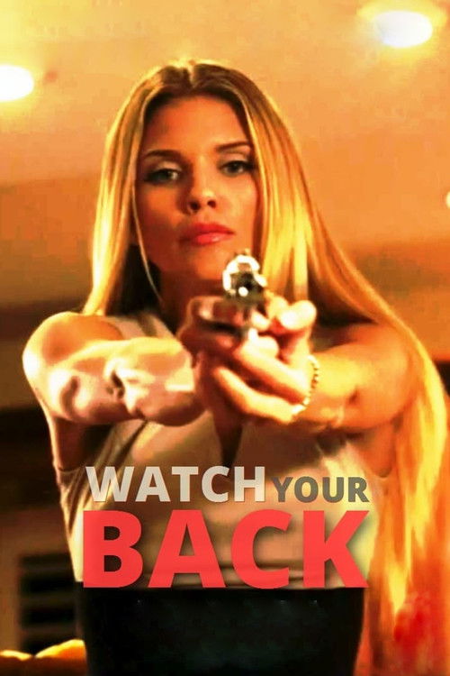 Watch Your Back постер