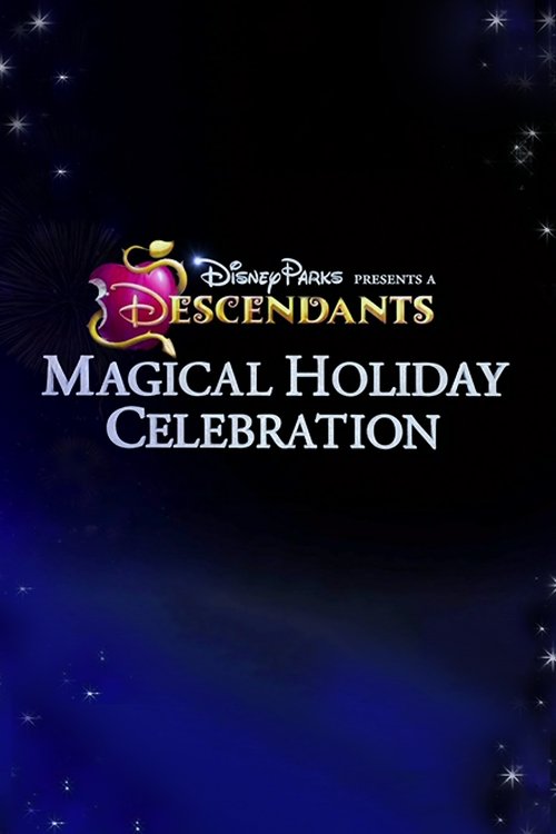 Disney Parks Presents: A Descendants Magical Holiday Celebration постер