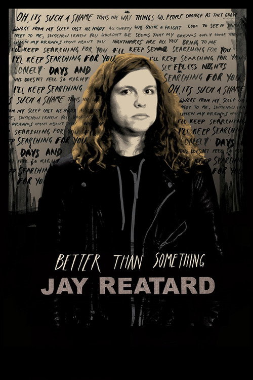 Better Than Something: Jay Reatard постер