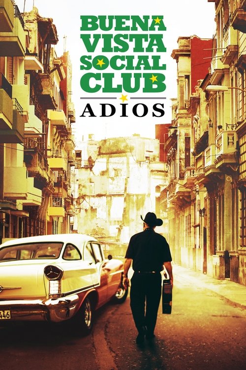 Buena Vista Social Club: Adios постер