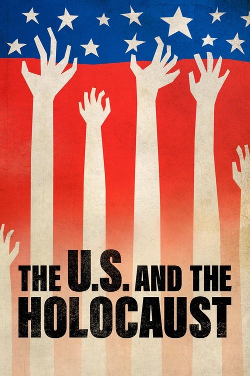 The U.S. and the Holocaust постер