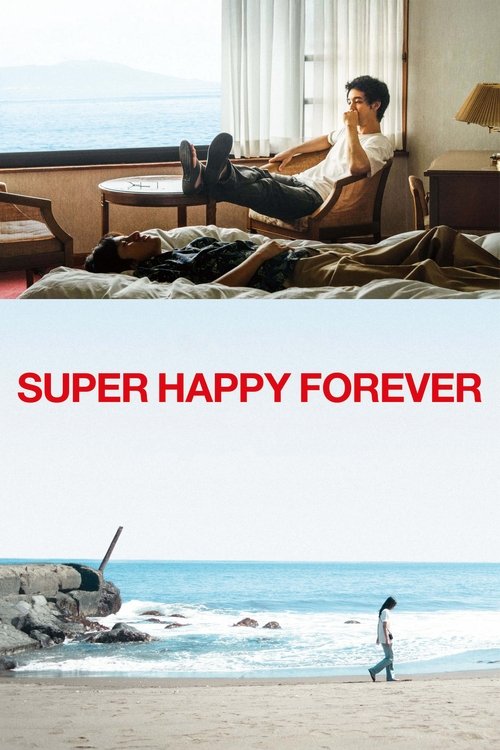 Super Happy Forever постер