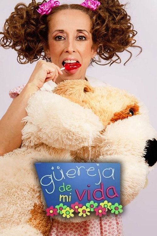 La Güereja de mi vida постер