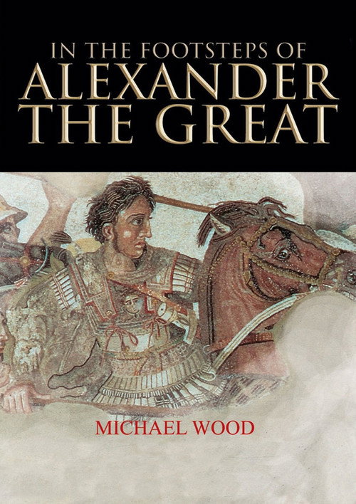 In The Footsteps of Alexander the Great постер