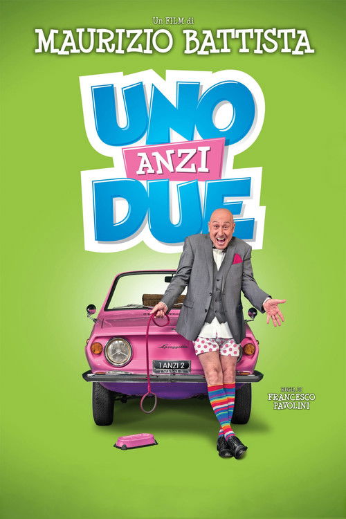 Uno, anzi due постер