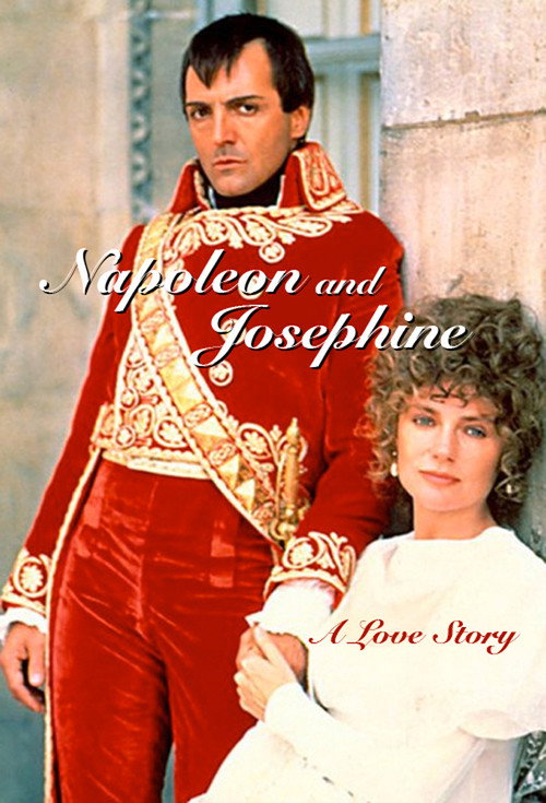 Napoleon and Josephine: A Love Story постер