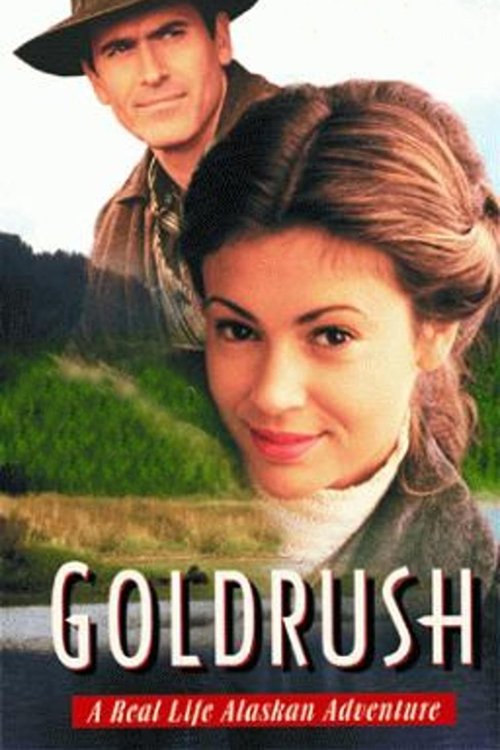 Goldrush: A Real Life Alaskan Adventure постер