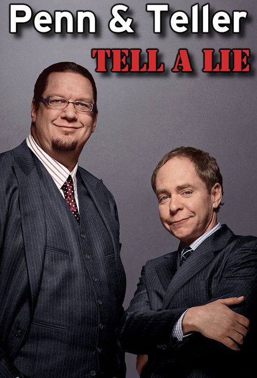 Penn & Teller Tell a Lie постер