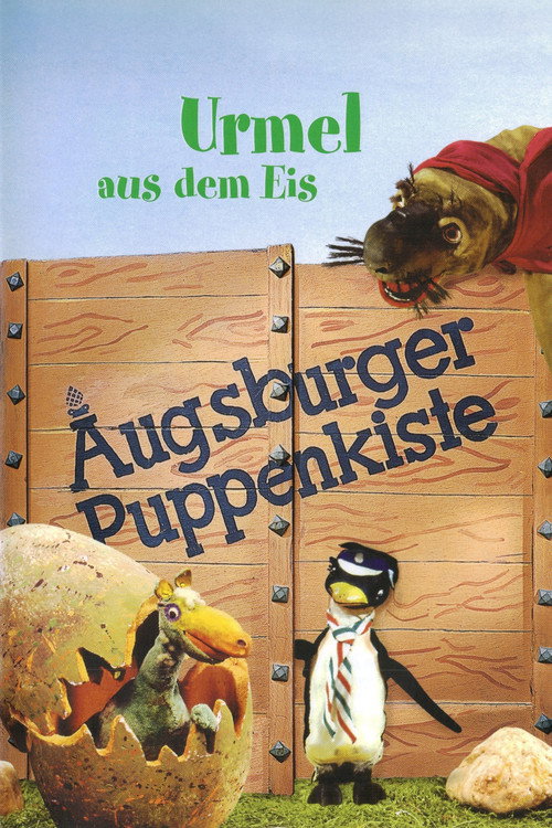Augsburger Puppenkiste - Urmel aus dem Eis постер