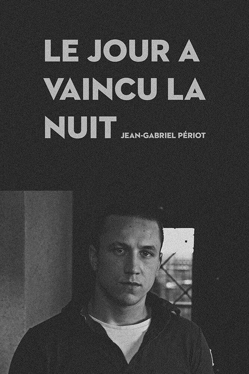 Le jour a vaincu la nuit постер