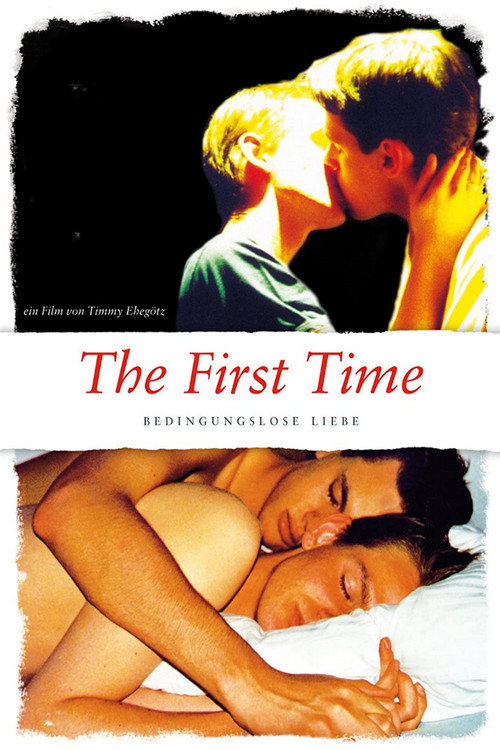 The First Time - Bedingungslose Liebe постер
