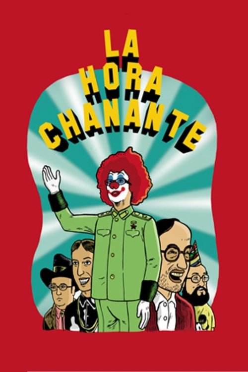 La Hora Chanante постер
