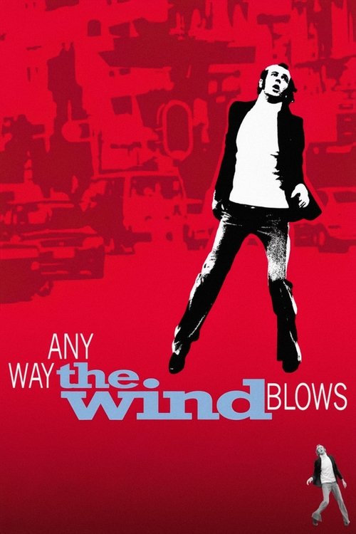 Any Way the Wind Blows постер