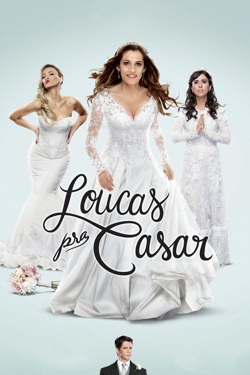 Loucas pra Casar постер