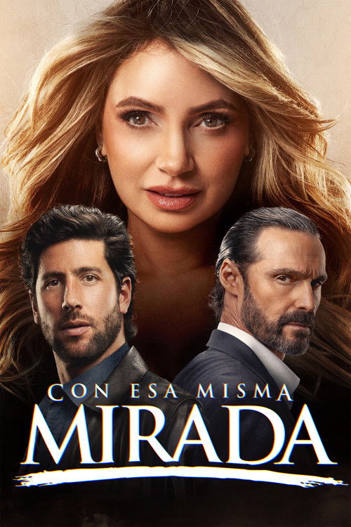 Con esa misma mirada постер