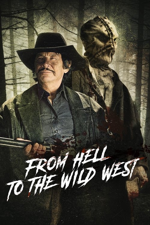 From Hell to the Wild West постер