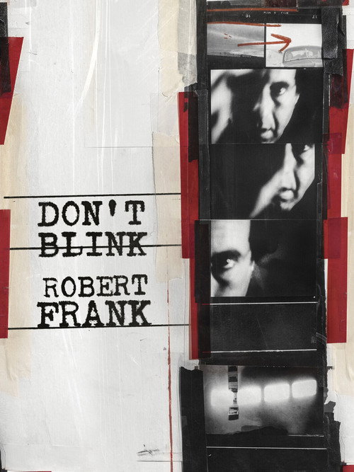 Don't Blink - Robert Frank постер