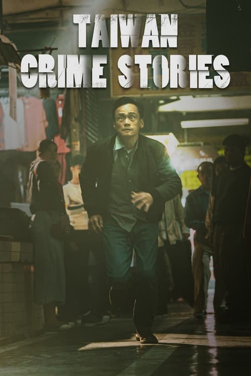 Taiwan Crime Stories постер