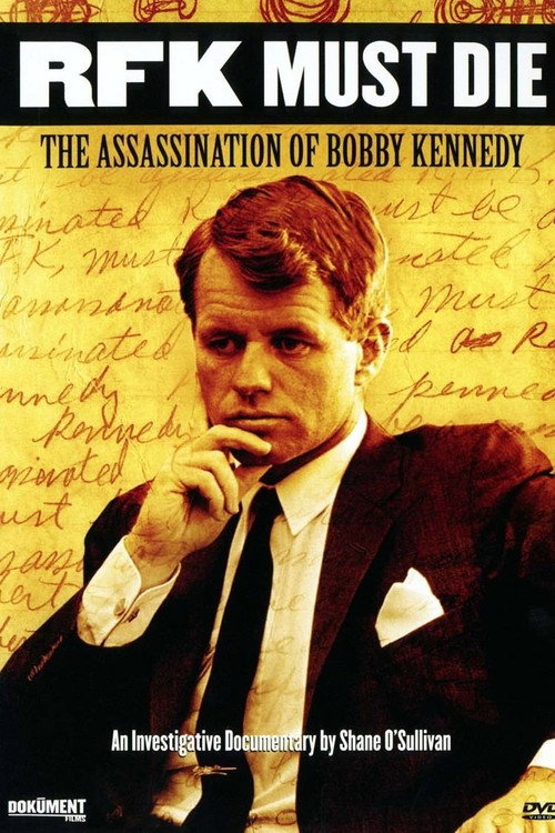 RFK Must Die: The Assassination of Bobby Kennedy постер