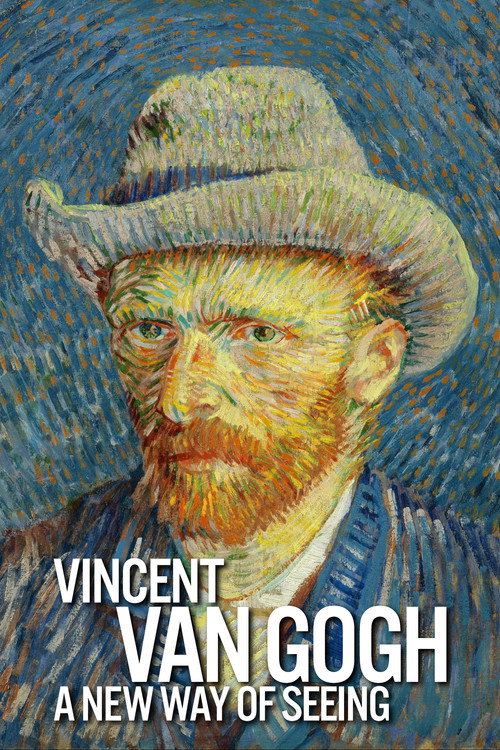 Vincent Van Gogh: A New Way of Seeing постер