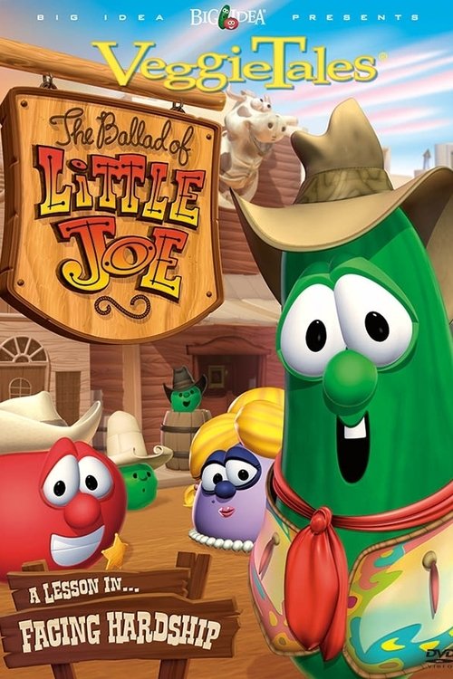 VeggieTales: The Ballad of Little Joe постер