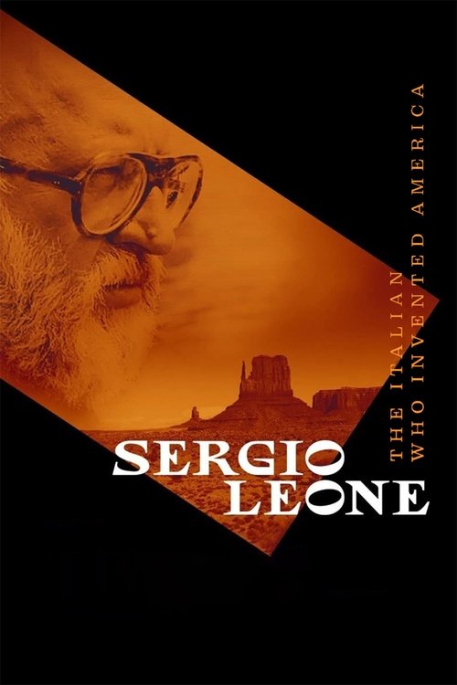 Sergio Leone: The Italian Who Invented America постер