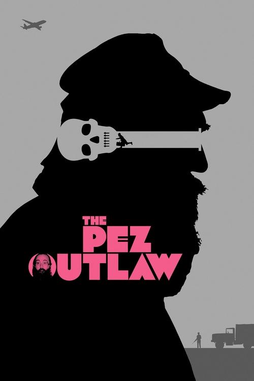 The Pez Outlaw постер