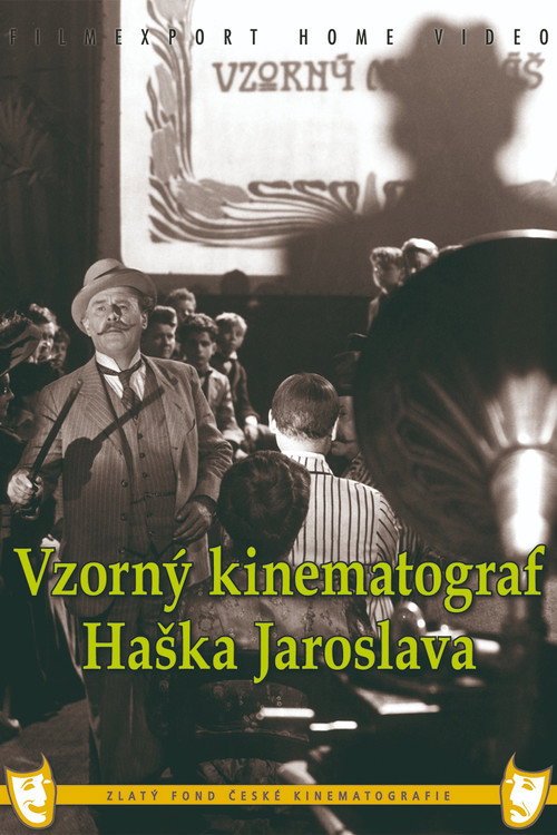 Jaroslav Hasek's Exemplary Cinematograph постер