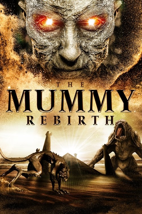 The Mummy: Rebirth постер