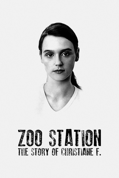 Zoo Station: The Story of Christiane F. постер