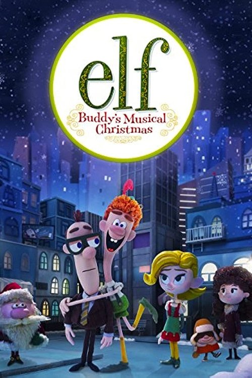 Elf: Buddy's Musical Christmas постер