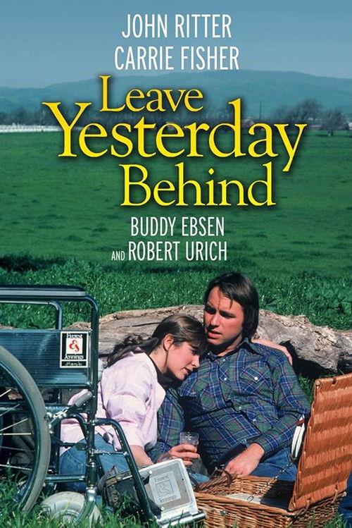 Leave Yesterday Behind постер