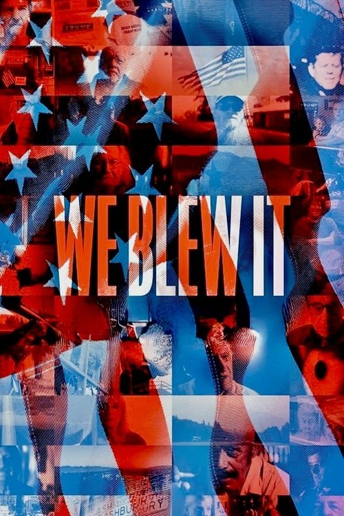 We Blew It постер