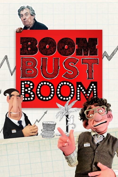 Boom Bust Boom постер