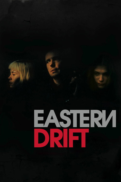 Eastern Drift постер