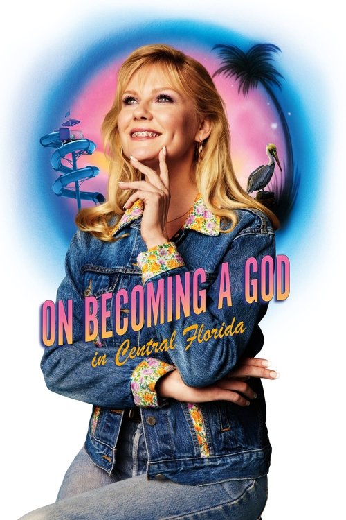 On Becoming a God in Central Florida постер