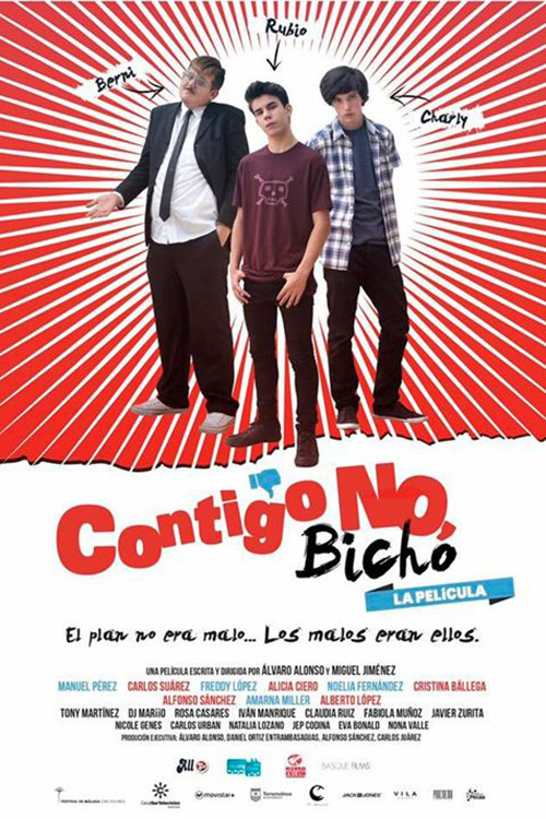 Contigo no, bicho постер
