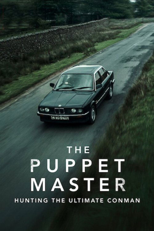 The Puppet Master: Hunting the Ultimate Conman постер
