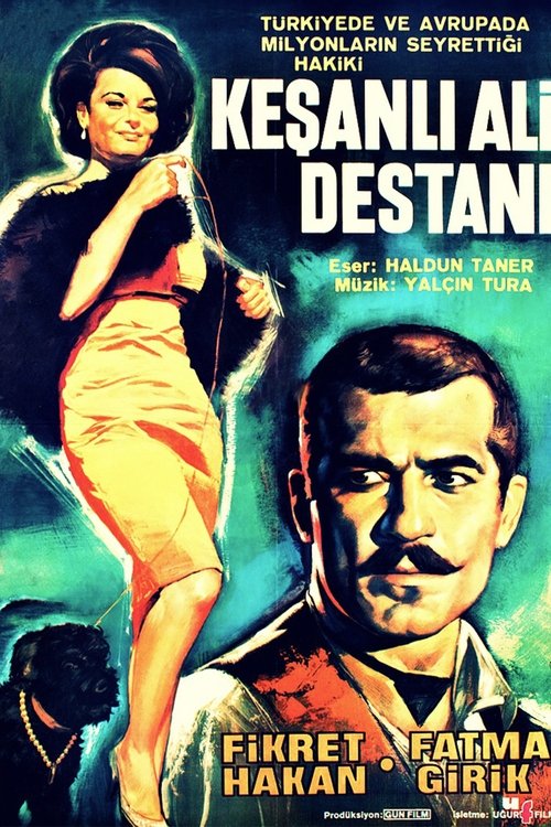 Keşanlı Ali Destanı постер