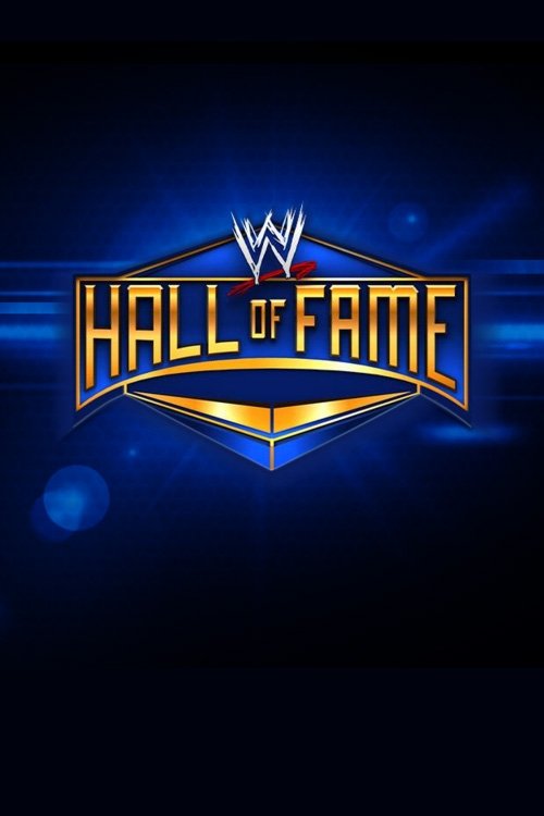 WWE Hall Of Fame 2012 постер