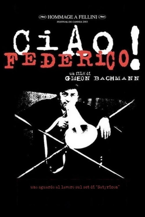 Ciao, Federico! постер
