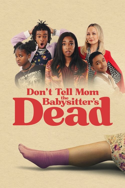 Don't Tell Mom the Babysitter's Dead постер