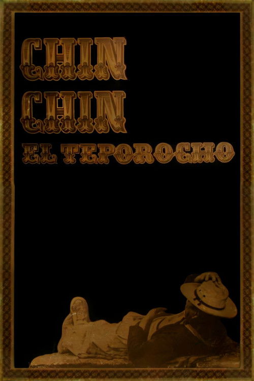 Chin Chin el teporocho постер