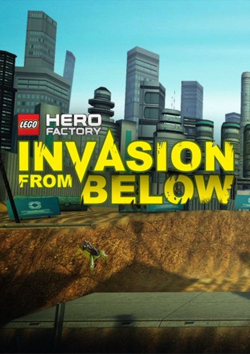 LEGO Hero Factory: Invasion From Below постер