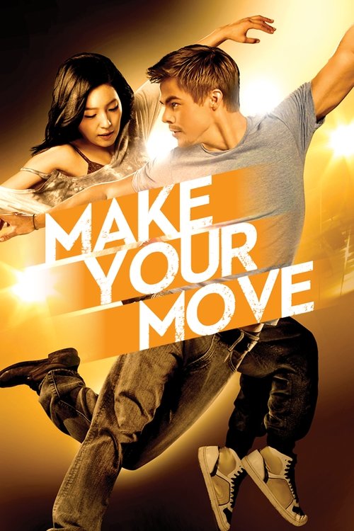 Make Your Move постер