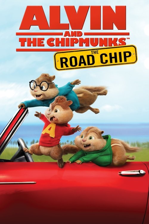 Alvin and the Chipmunks: The Road Chip постер