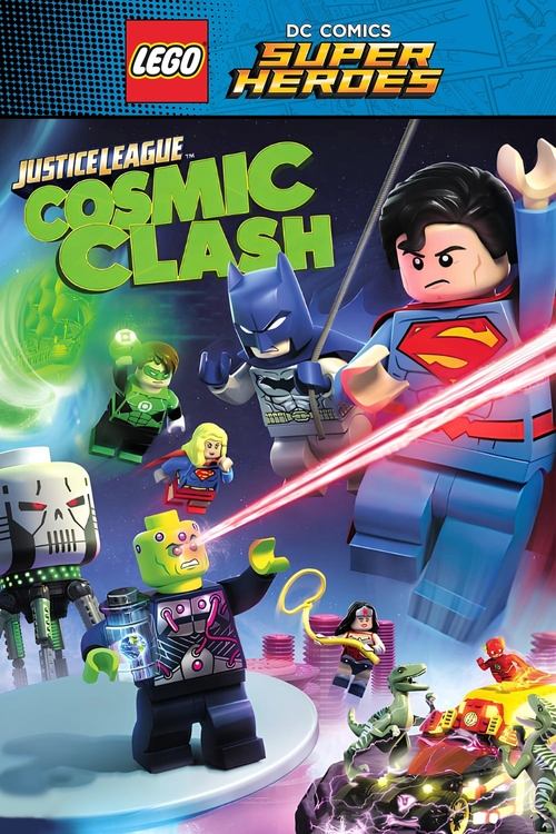 LEGO DC Comics Super Heroes: Justice League - Cosmic Clash постер