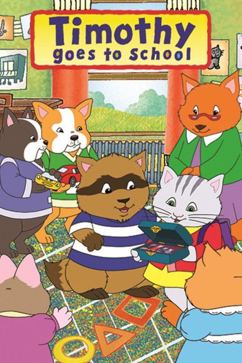 Timothy Goes to School постер