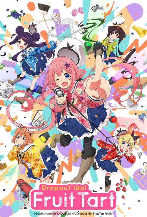 Dropout Idol Fruit Tart постер